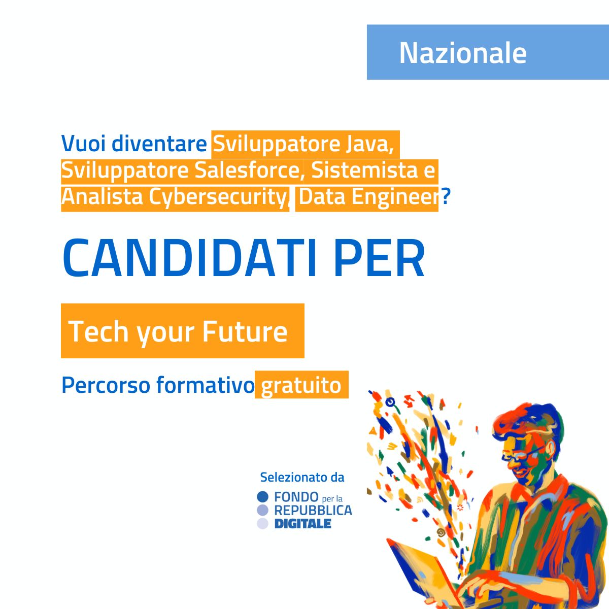 Tech your Future – Dalla formazione al lavoro, crea il tuo futuro