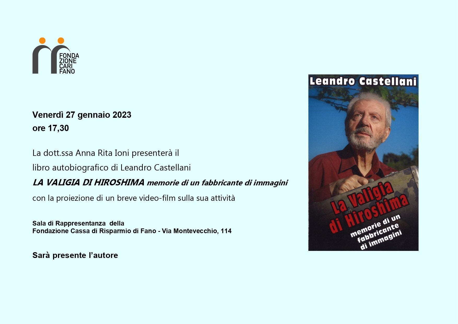 Presentazione libro del regista Leandro Castellani “La valigia di Hiroshima – memorie di un fabbricante di immagini”